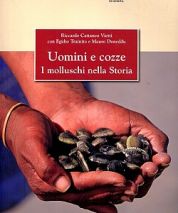 Presentazione libro Uomini e cozze: i molluschi nella storia” di Riccardo Cattaneo-Vietti
