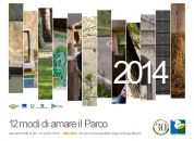Il calendario 2014 dell'ente: 30 anni di Parco raccontati da 12 volti