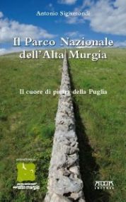 Presentazione della guida 'Il Parco Nazionale dell'Alta Murgia - il cuore di pietra della Puglia'