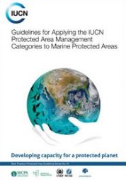 Linee guida per l'applicazione delle Categorie di Gestione delle Aree Protette definite da IUCN alle Aree Marine Protette