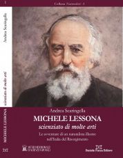 Michele Lessona, 'scienziato di molte arti'. Le avventure di un naturalista illustre nell'Italia del Risorgimento