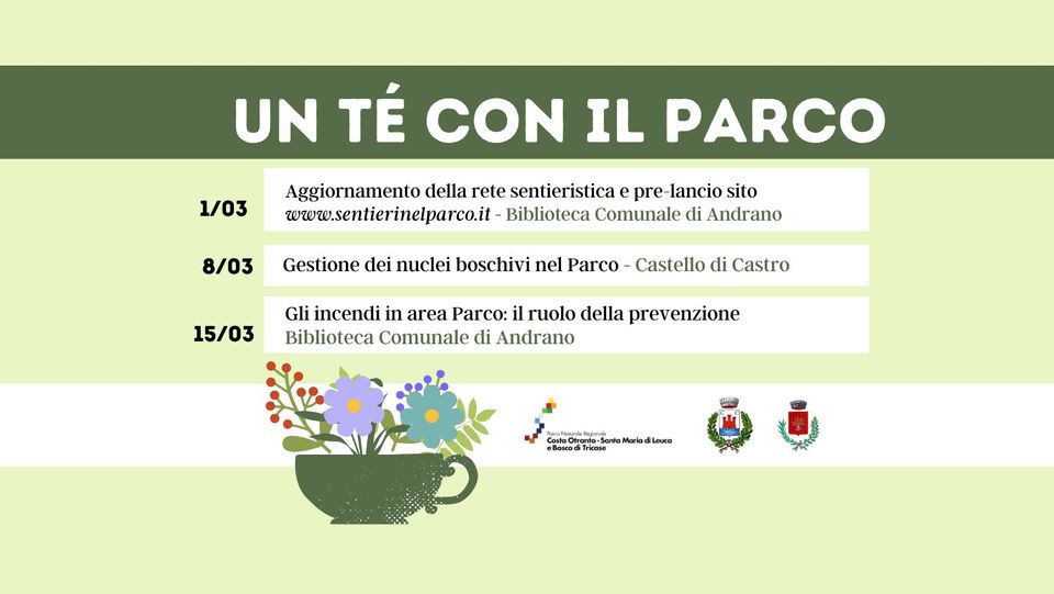 Continuano gli incontri della rassegna ''Un té con il Parco'' organizzati dal Parco Otranto-Leuca