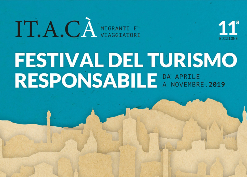 Torna il Festival del Turismo responsabile ITACA'