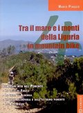 Tra il mare e i monti della Liguria in mountain bike vol. 4
