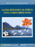 Guida botanica al Parco Alto Garda bresciano