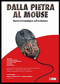 Dalla Pietra al Mouse - Mostra antropologica sull'Evoluzione 
