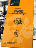 Castagno d'Andrea - La civiltÃ  del castagno