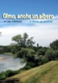 DVD "Olmo, anche un albero - il fiume ci racconta"