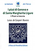 I pizzi di Genova e di Santa Margherita Ligure