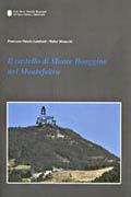 Il castello di Monte Boaggine nel Montefeltro