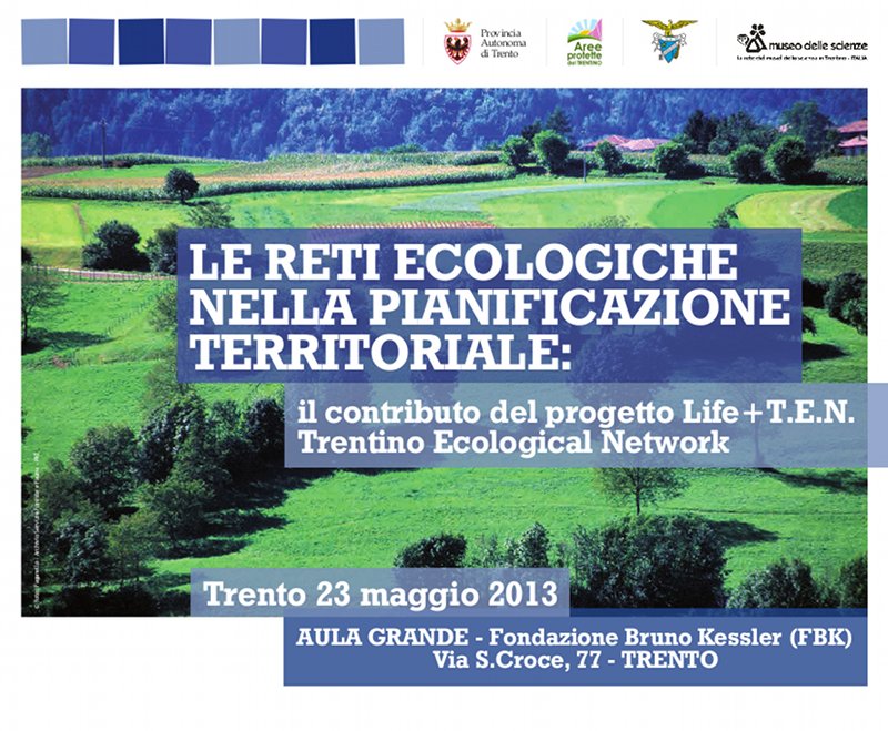 Convegno Le reti ecologiche nella pianificazione territoriale: il contributo del progetto LIFE+ T.E.N.: online le presentazioni dei relatori
