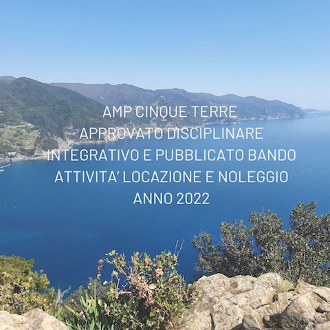 AMP Cinque Terre: approvato disciplinare integrativo e pubblicato bando locazione e noleggio - 2022