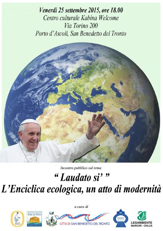 Incontro pubblico sul tema: Laudato si, l'enciclica ecologica, un atto di modernità