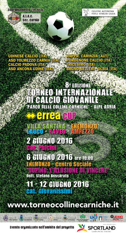 8^ Edizione del Torneo Internazionale di Calcio Giovanile 'Parco delle Colline Carniche-Alpe Adria CUP'