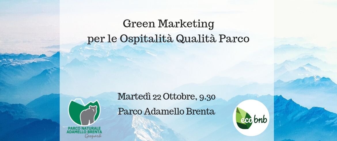 2^ Workshop 'Green marketing per l'ospitalità Qualità Parco - CETS' - martedì 22 ottobre 2019