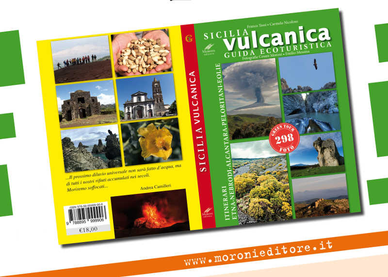 Sicilia vulcanica: presentazione della guida eco turistica di Franco Tassi e Carmelo Nicoloso
