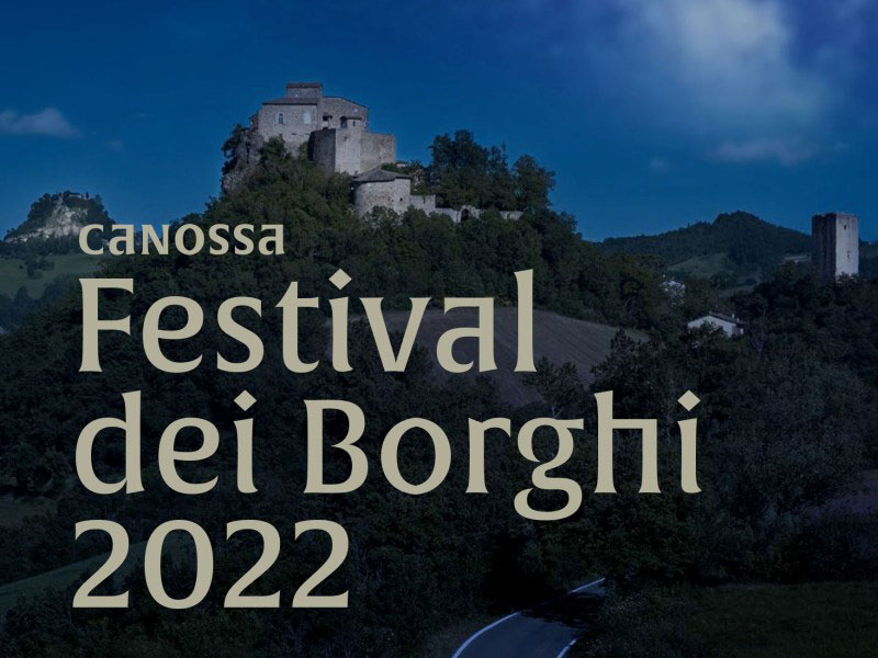 Dal 30 giugno a Canossa la seconda edizione del Festival dei Borghi: serate ed eventi a cura delle Associazioni locali