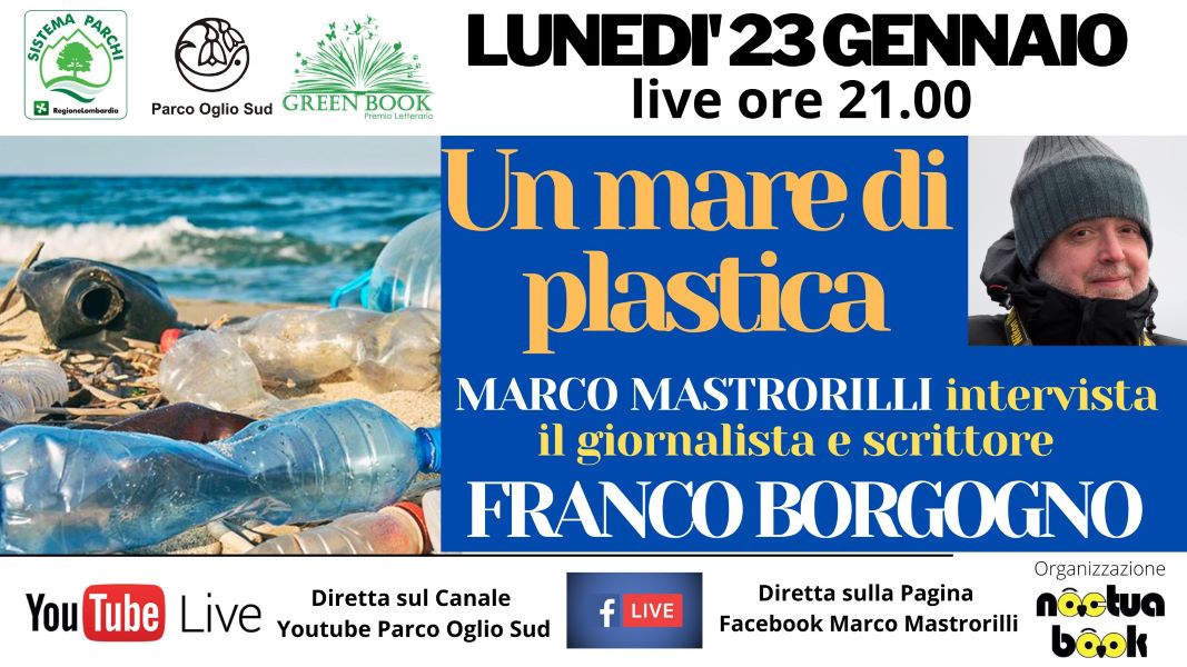 Un mare di plastica. Marco Mastrorilli intervista Franco Borgogno