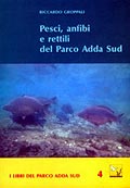 Pesci, anfibi e rettili del Parco Adda Sud