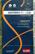 Sentiero Italia CAI 7A - Piemonte (Scala: 1:50.000). Cartografia Ufficiale