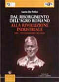 Dal risorgimento dell'Agro Romano alla rivoluzione industriale