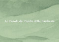 Le Favole Dei Parchi Della Basilicata