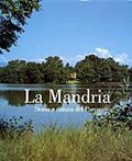 La Mandria - Storia e natura del Parco