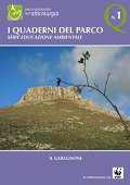 Quaderno del Parco n. 1 - Serie educazione ambientale: il Garagnone