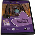 DVD - Dentro le miniere di Val Imperina