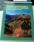 Escursioni Orobie Bresciane e Parco delle Orobie Bergamasche