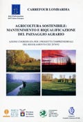 Agricoltura sostenibile: mantenimento e riqualificazione del paesaggio agrario