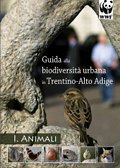 Guida alla biodiversitÃ  urbana in Trentino Alto Adige